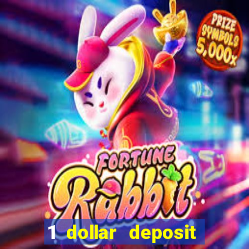 1 dollar deposit online casino usa