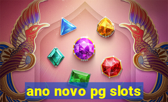 ano novo pg slots