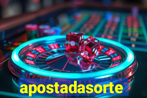 apostadasorte