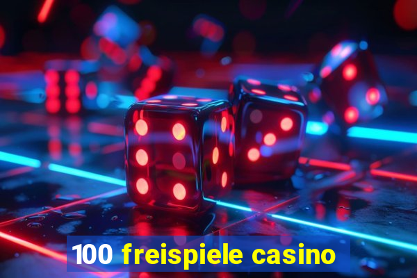 100 freispiele casino