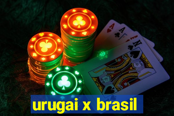 urugai x brasil