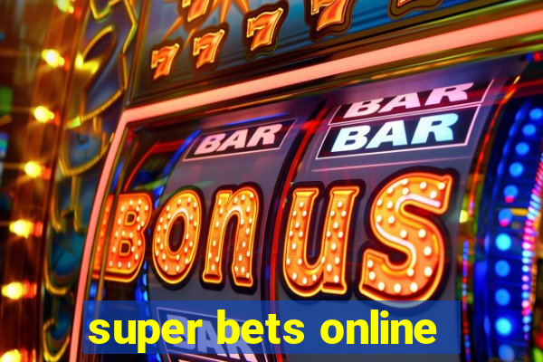 super bets online