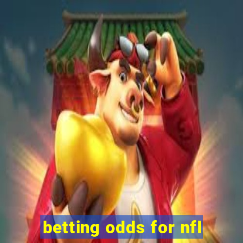 betting odds for nfl