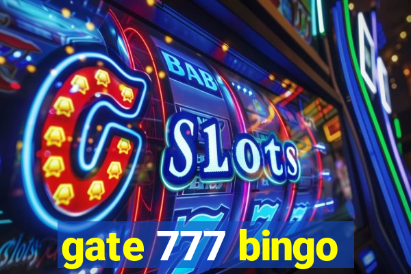 gate 777 bingo