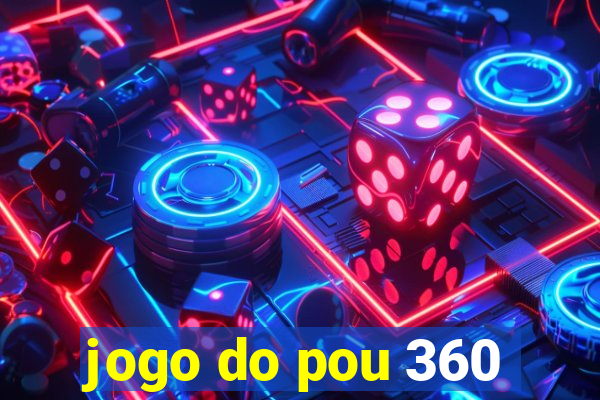 jogo do pou 360