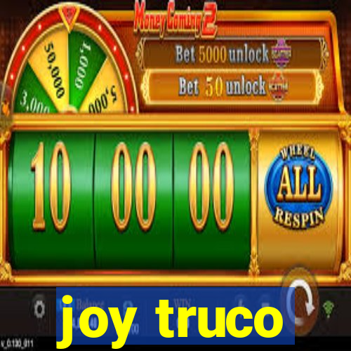 joy truco