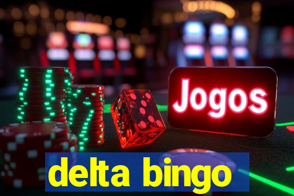 delta bingo