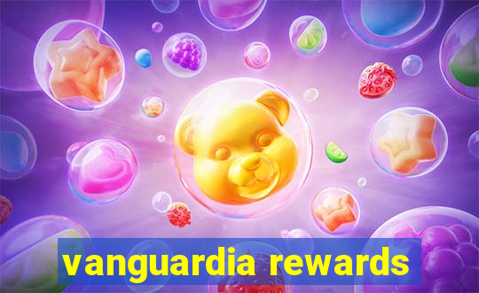 vanguardia rewards