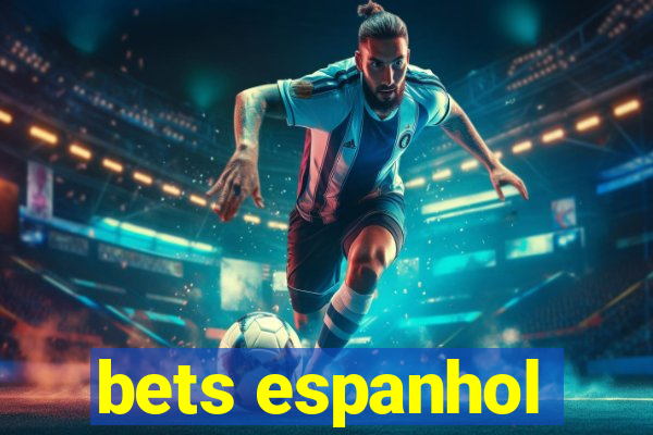 bets espanhol