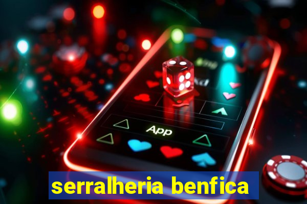 serralheria benfica