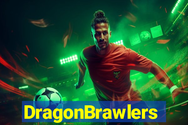 DragonBrawlers