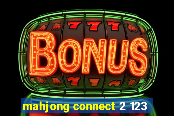 mahjong connect 2 123