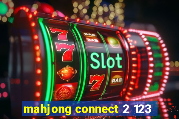 mahjong connect 2 123