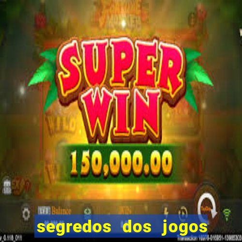 segredos dos jogos de slots