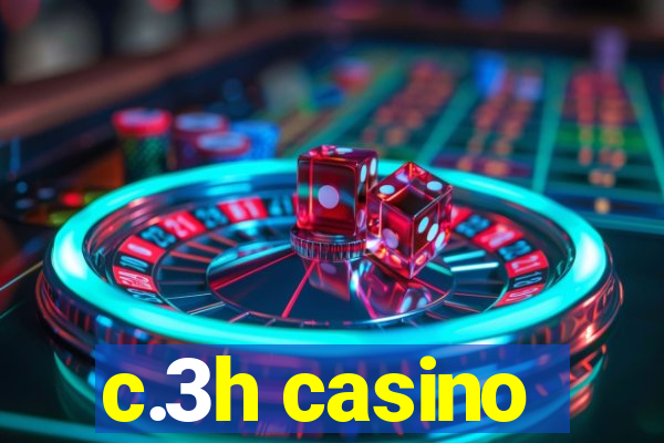 c.3h casino