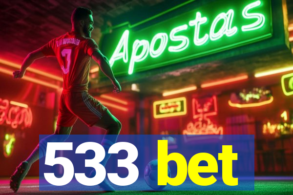 533 bet