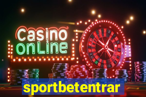 sportbetentrar