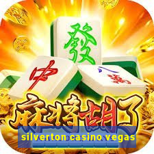 silverton casino vegas