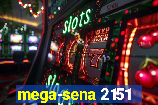 mega-sena 2151