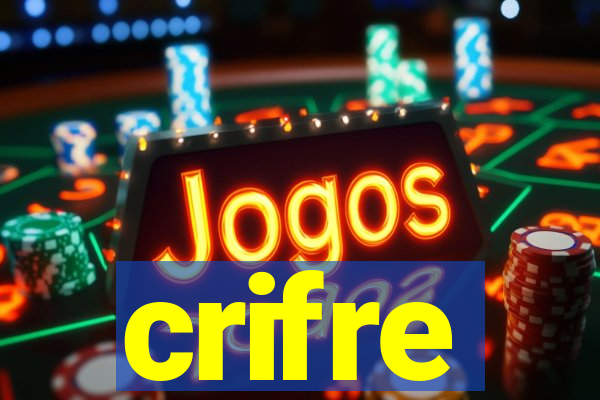 crifre