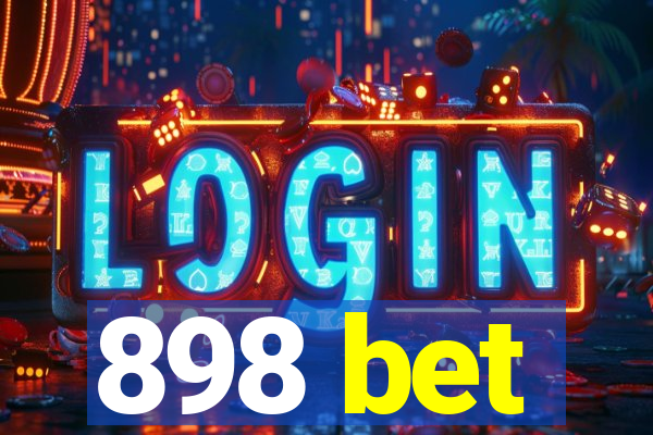 898 bet