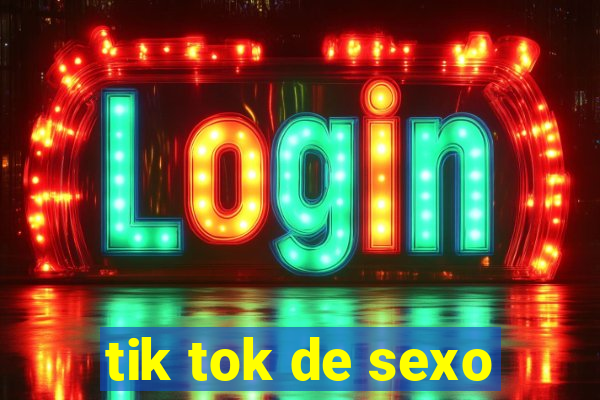 tik tok de sexo