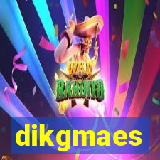 dikgmaes