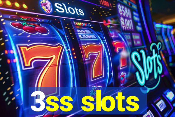 3ss slots