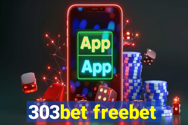 303bet freebet