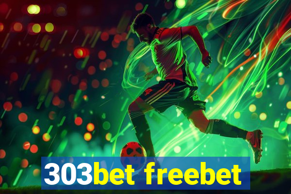 303bet freebet