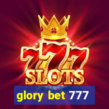 glory bet 777