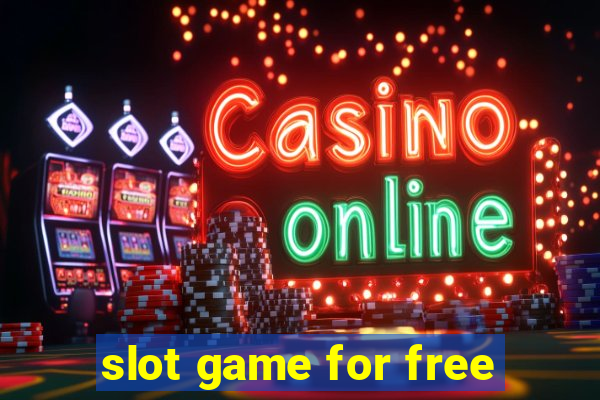 slot game for free