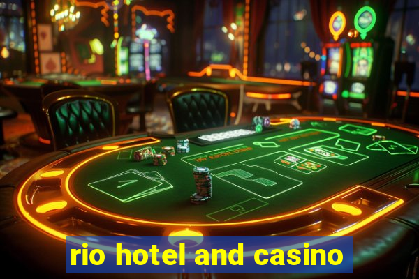 rio hotel and casino