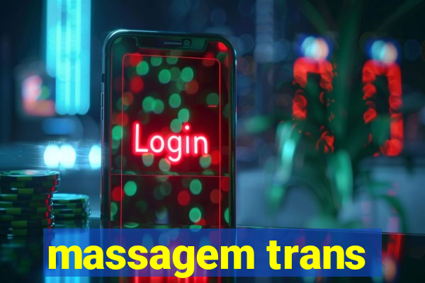 massagem trans