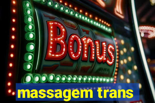 massagem trans