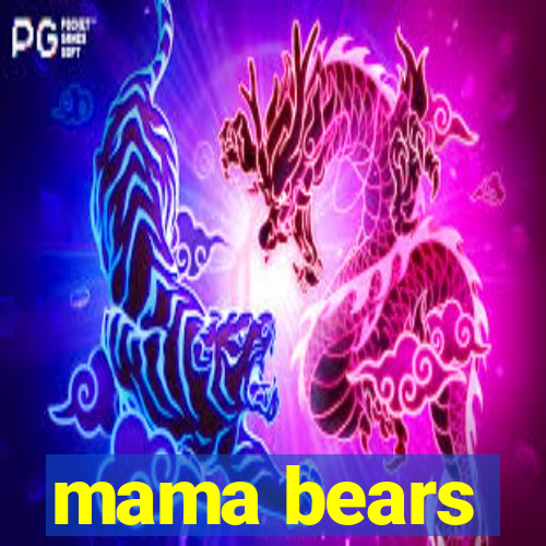 mama bears