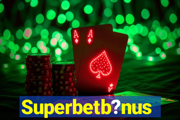 Superbetb?nus