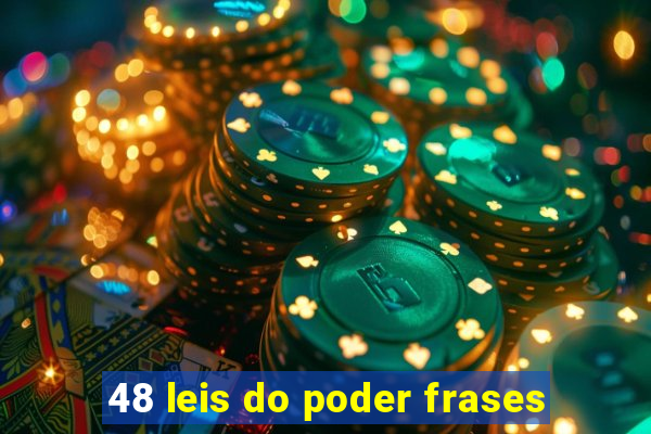 48 leis do poder frases