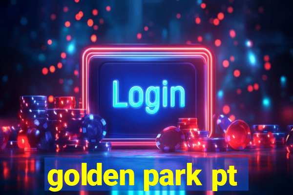 golden park pt