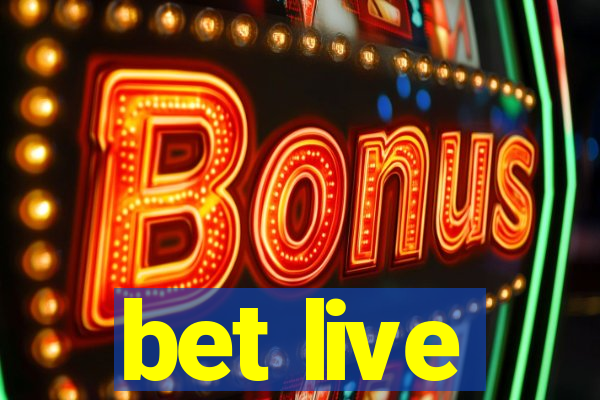 bet live