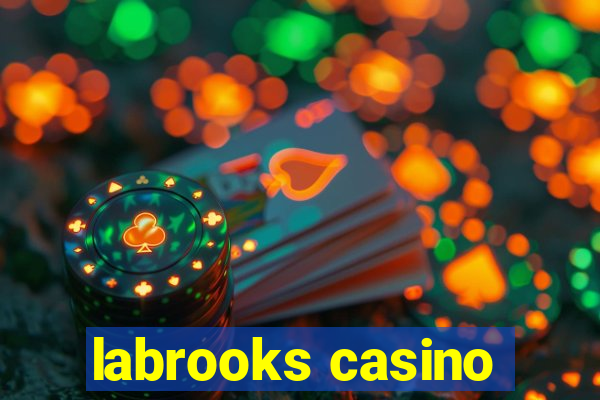 labrooks casino