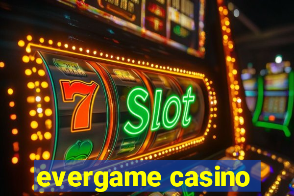 evergame casino