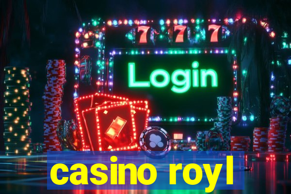 casino royl