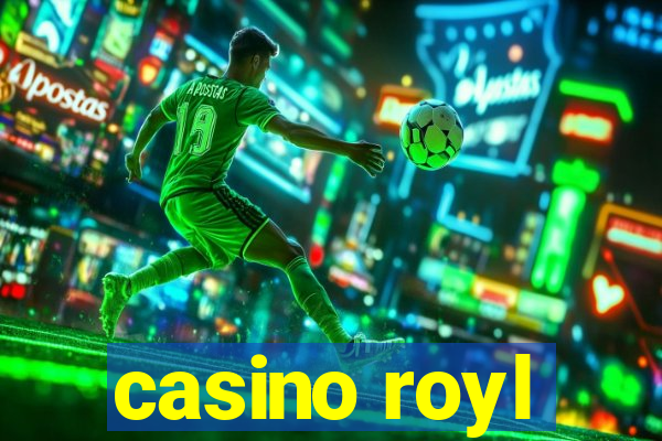 casino royl