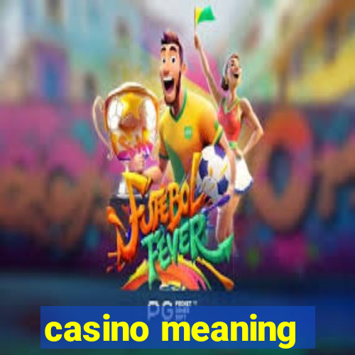 casino meaning