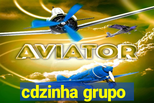 cdzinha grupo