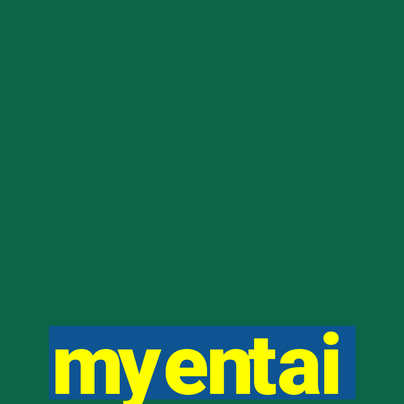 myentai