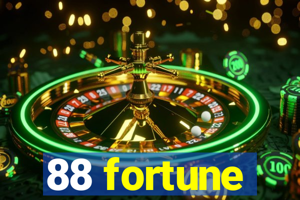 88 fortune