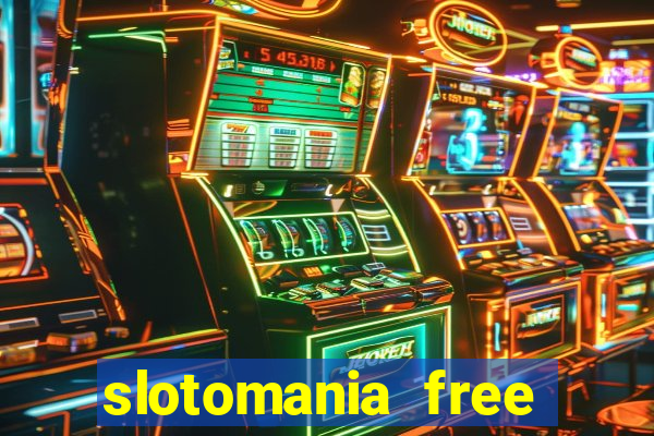 slotomania free slots casino games