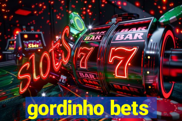 gordinho bets